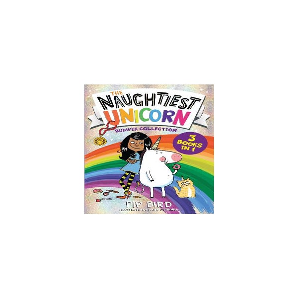 The Naughtiest Unicorn Bumper Collection (The Naughtiest Unicorn series) -