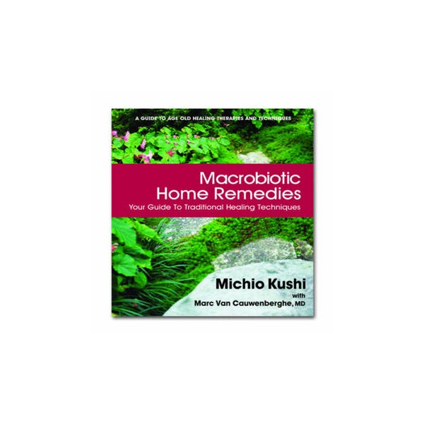 Macrobiotic Home Remedies -