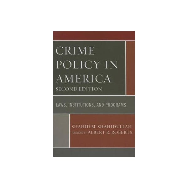 Crime Policy in America -