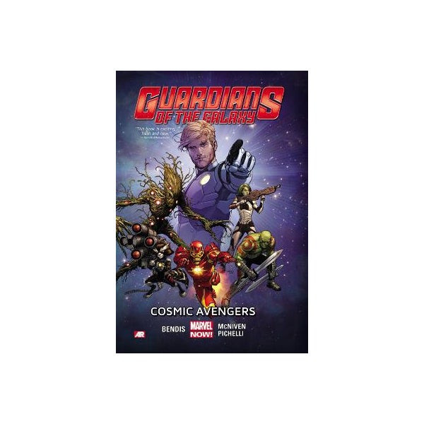 Guardians Of The Galaxy Volume 1: Cosmic Avengers (marvel Now) -