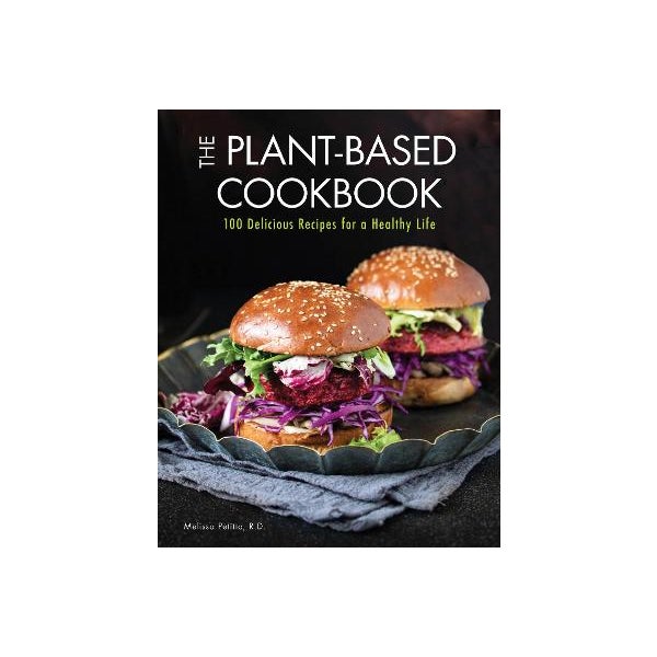 The Plant-Based Cookbook -