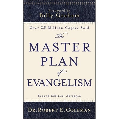 The Master Plan of Evangelism by Robert E. Coleman, Billy