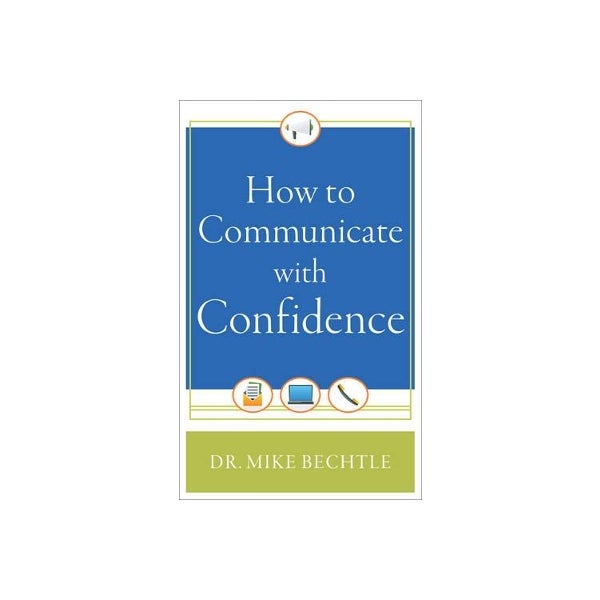 How to Communicate with Confidence -