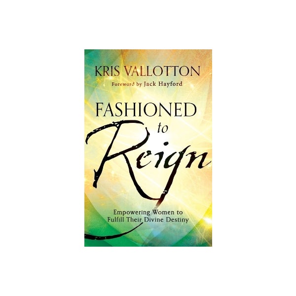 Fashioned to Reign -