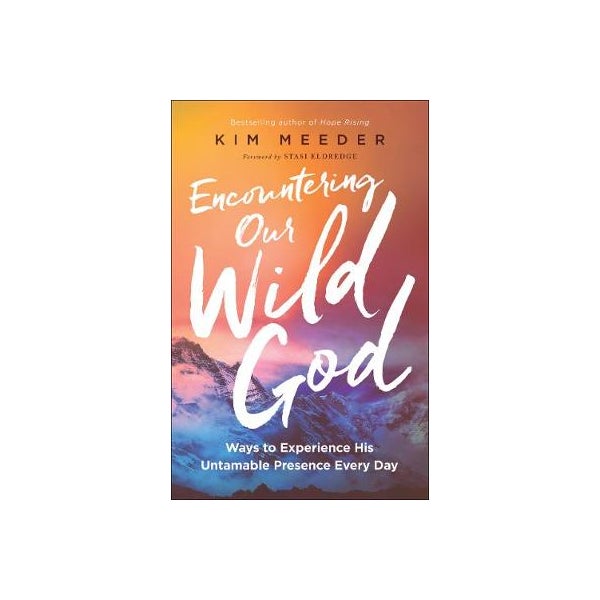 Encountering Our Wild God -