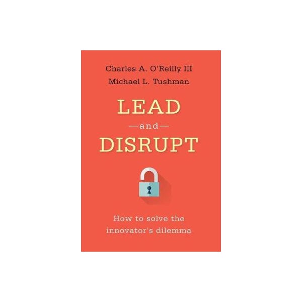 Lead and Disrupt -