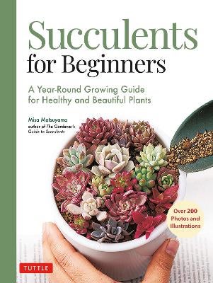 Succulents for Beginners by Misa Matsuyama | Paper Plus