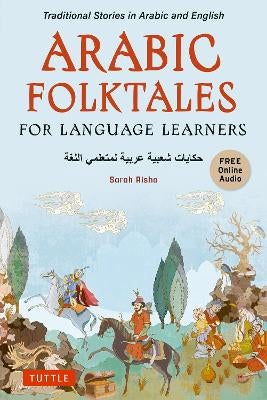 Arabic Folktales for Language Learners by Sarah Risha | Paper Plus
