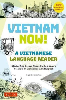 Vietnam Now! A Vietnamese Language Reader by Binh Ngo | Paper Plus