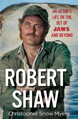 Robert Shaw by Christopher Shaw Myers | Paper Plus