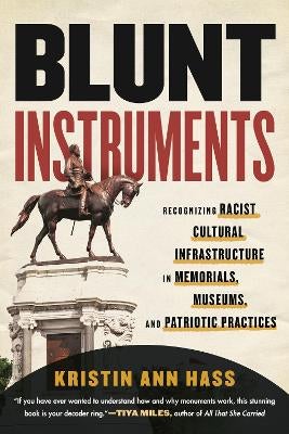 Blunt Instruments by Kristin Ann Hass | Paper Plus