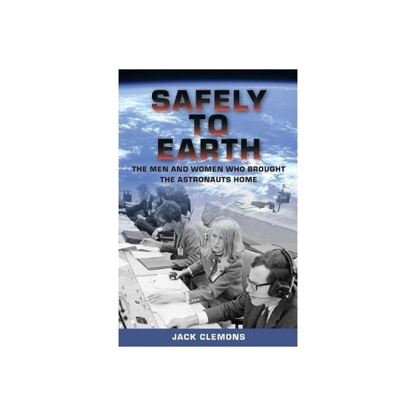 Safely to Earth -