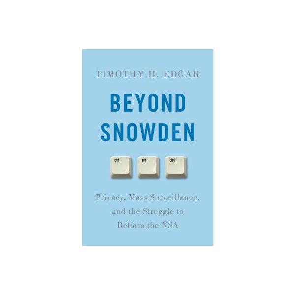 Beyond Snowden -