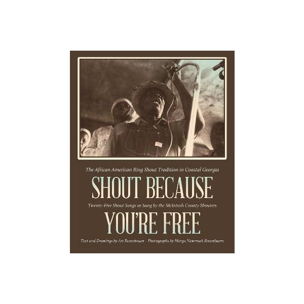Shout Because You're Free -