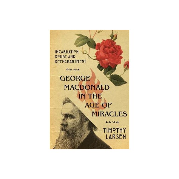 George MacDonald in the Age of Miracles -