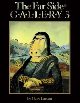 The Far Side® Gallery 3 by Gary Larson | Paper Plus