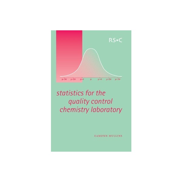 Statistics for the Quality Control Chemistry Laboratory -