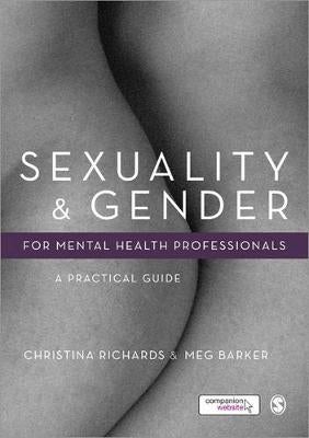 Sexuality and Gender for Mental Health Professionals by Christina