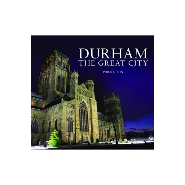 A Durham - The Great City -