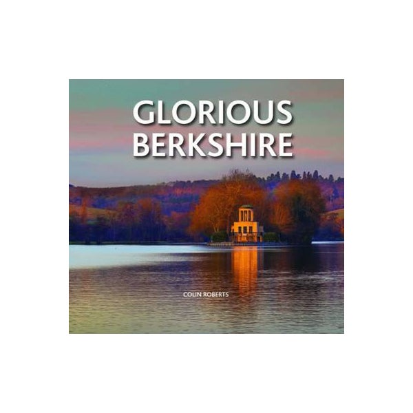 Glorious Berkshire -