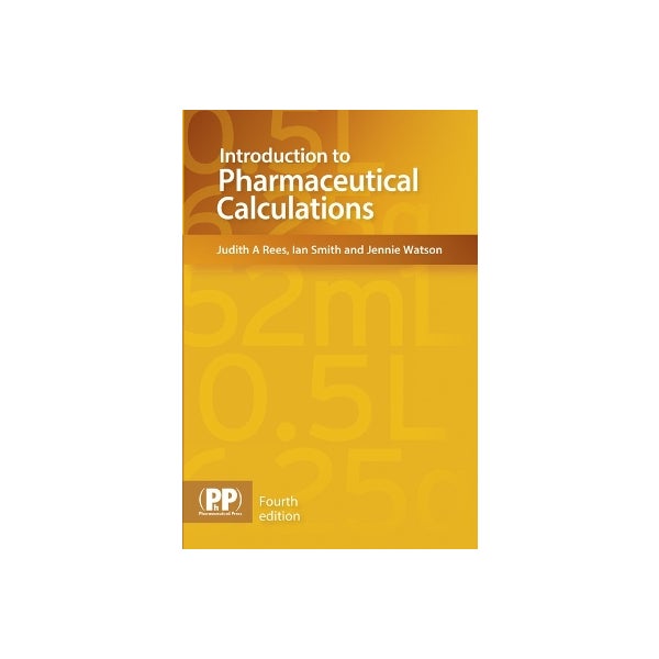 Introduction to Pharmaceutical Calculations -