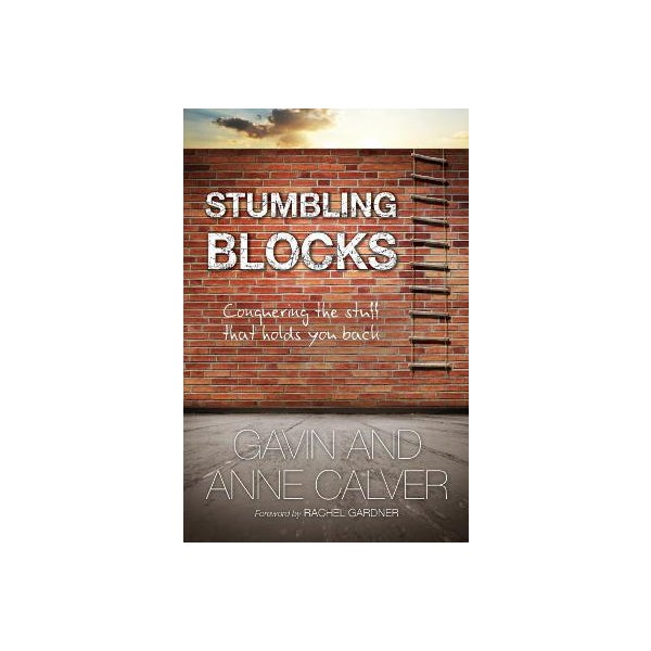 Stumbling Blocks by Revd Anne Calver, Gavin Calver | Paper Plus