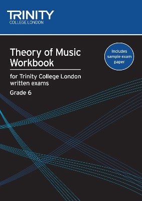 Theory of Music Workbook Grade 6 (2009) by Trinity College London ...