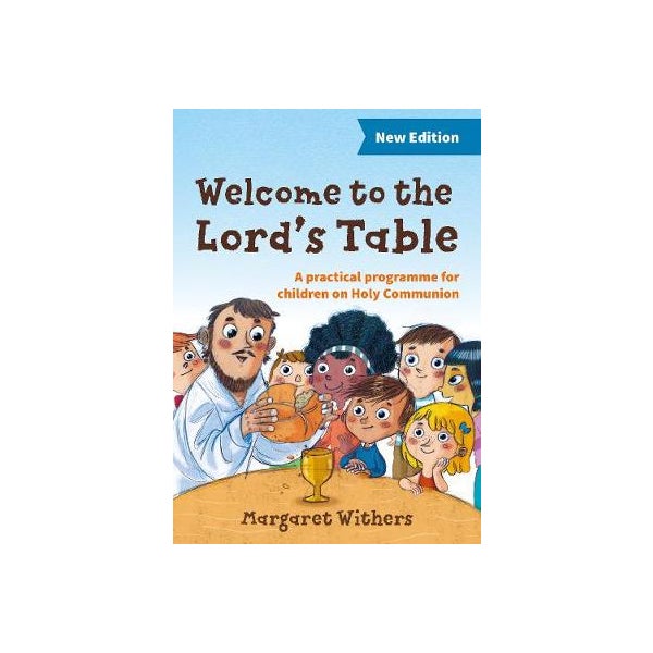 Welcome to the Lord's Table -
