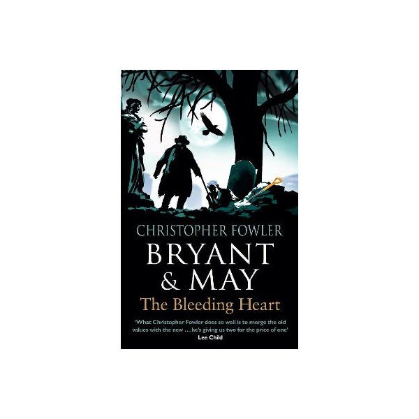 Bryant & May - The Bleeding Heart -