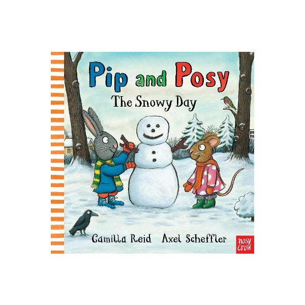 Pip and Posy: The Snowy Day -