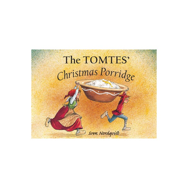 The Tomtes' Christmas Porridge -