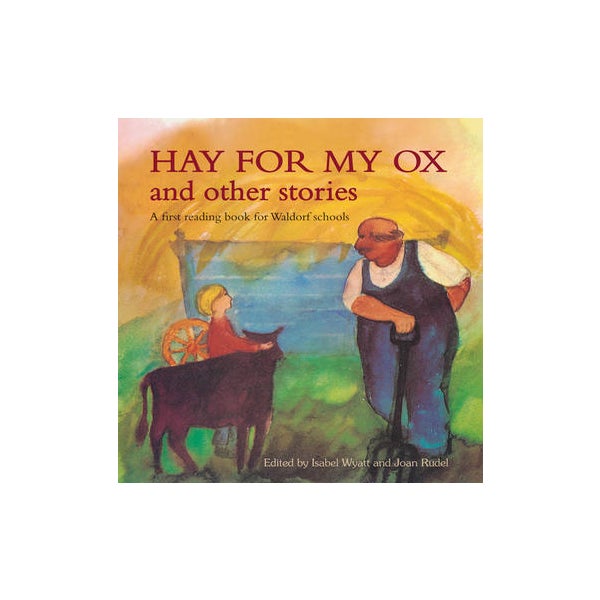 Hay for My Ox and Other Stories -