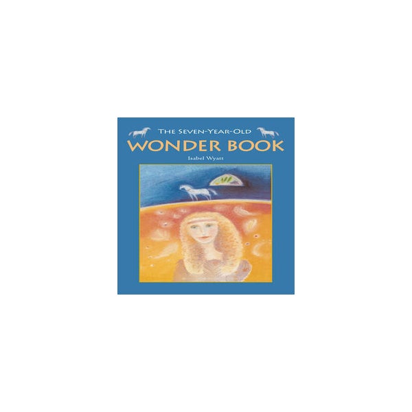The Seven-Year-Old Wonder Book -
