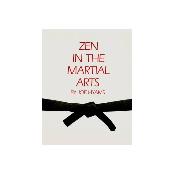 ZEN in the Martial Arts -