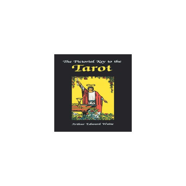 Pictorial Key to the Tarot -