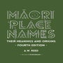 Maori Place Names: Their Meanings and Origins -