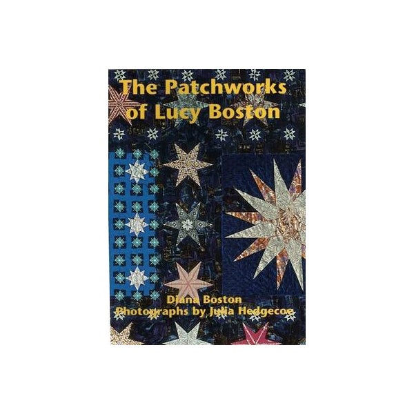 The Patchworks of Lucy Boston -
