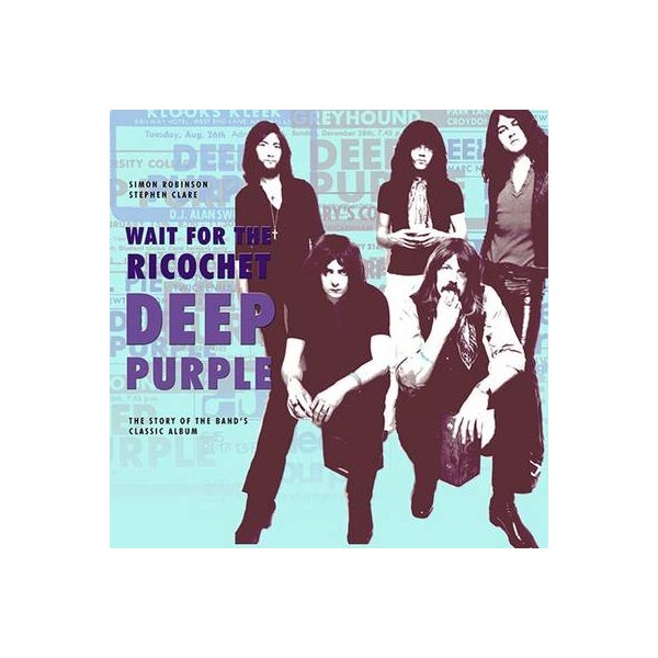 Deep Purple - Wait for the Ricochet -