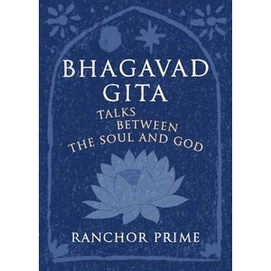 Bhagavad Gita by Ranchor Prime | Paper Plus