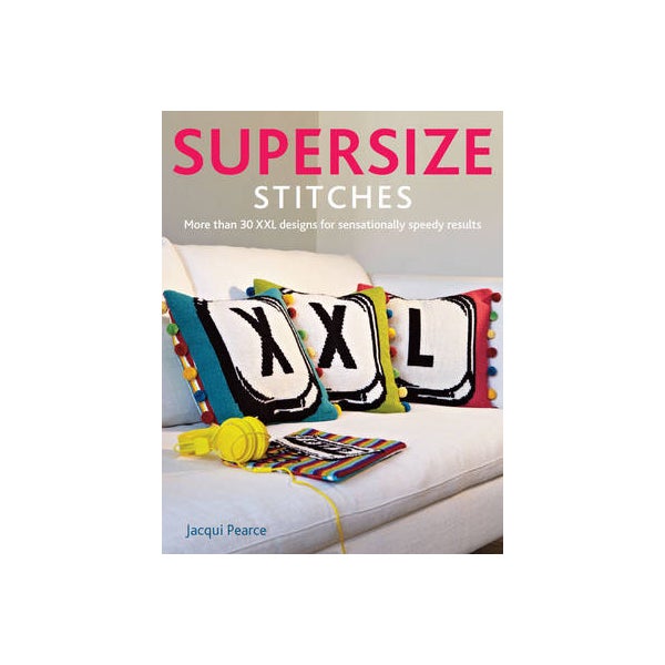Supersize Stitches -