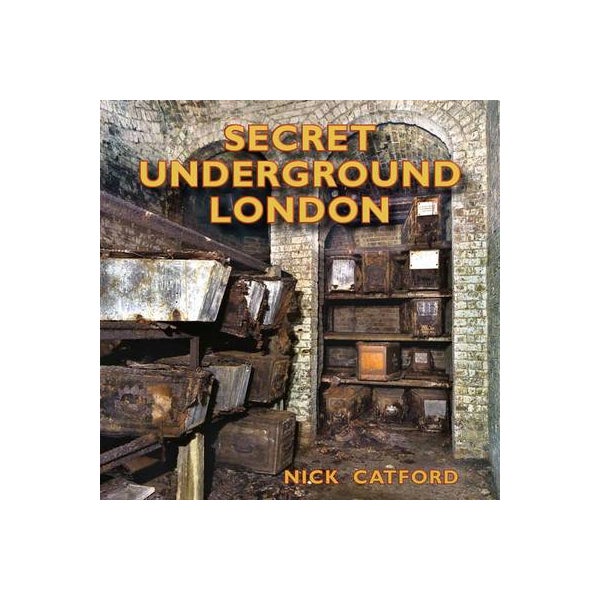 Secret Underground London -
