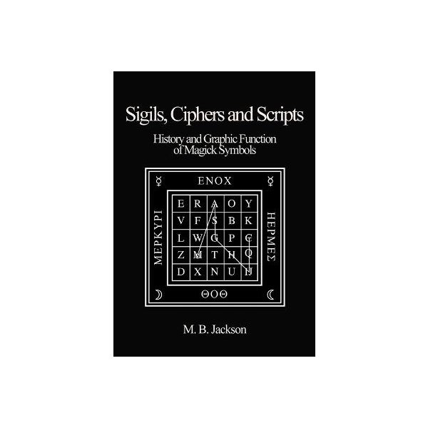 Sigils, Ciphers and Scripts -