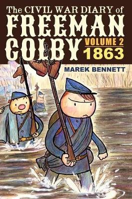 The Civil War Diary of Freeman Colby, Volume 2 (HARDCOVER) by Marek ...