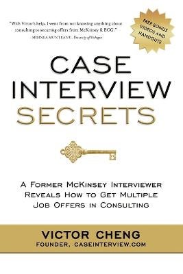 Case Interview Secrets by Victor Cheng | Paper Plus