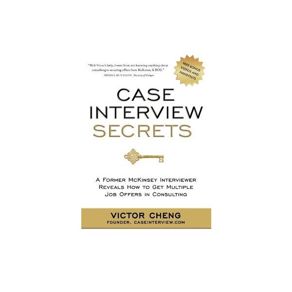 Case Interview Secrets by Victor Cheng | Paper Plus