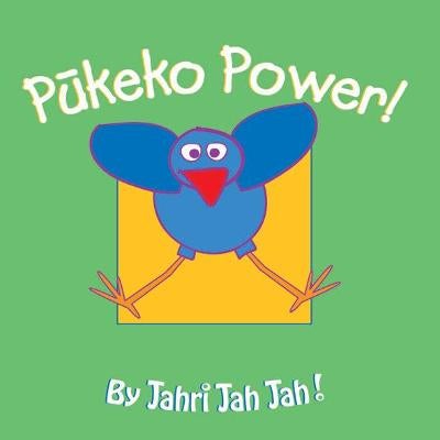 Pukeko Power! by Shane Rosemeyer | Paper Plus