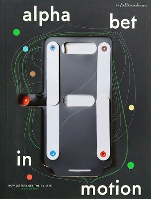 Alphabet in Motion by Anderson Kelli | Paper Plus