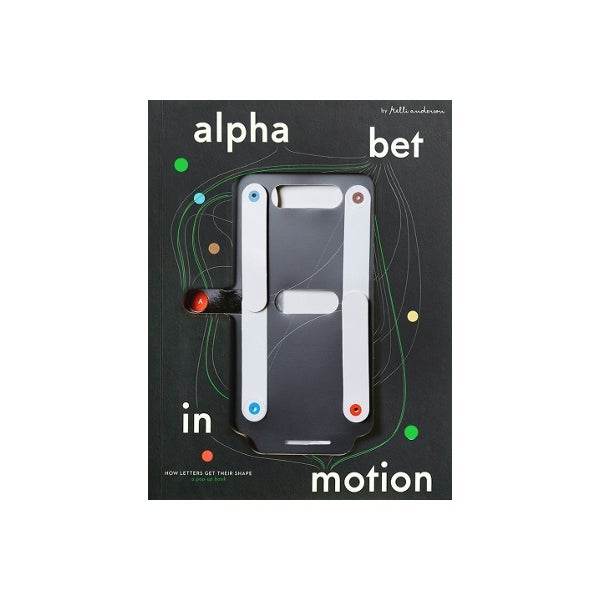 Alphabet Inmotion Alphabet in Motion by Anderson Kelli | Paper Plus