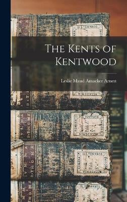 The Kents of Kentwood by | Paper Plus