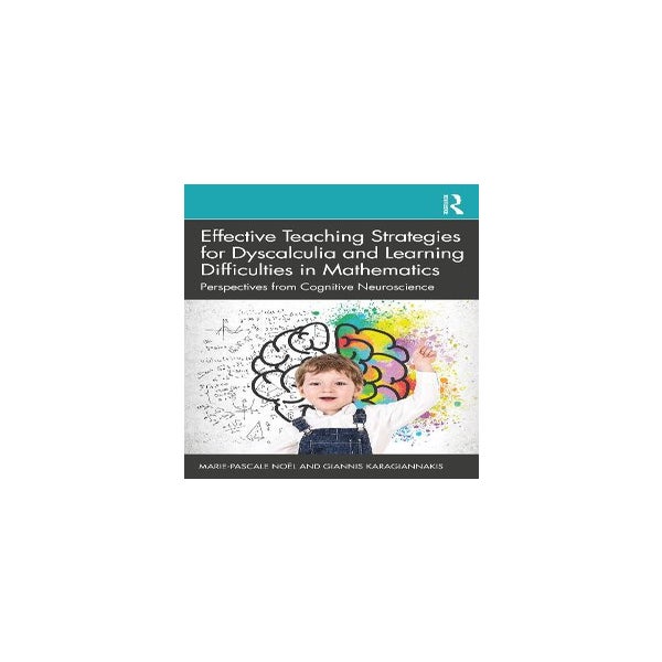 Effective Teaching Strategies for Dyscalculia and Learning Difficulties in Mathematics -
